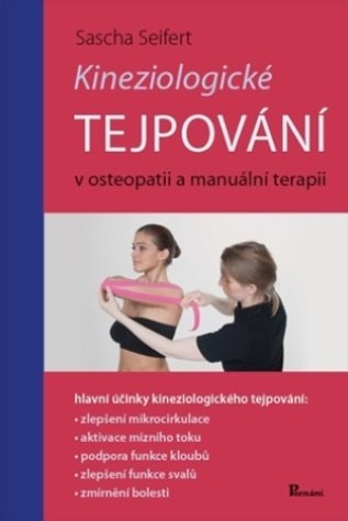 Kineziologické tejpovanie v osteopatii a manuálnu terapiu - Seifert S.