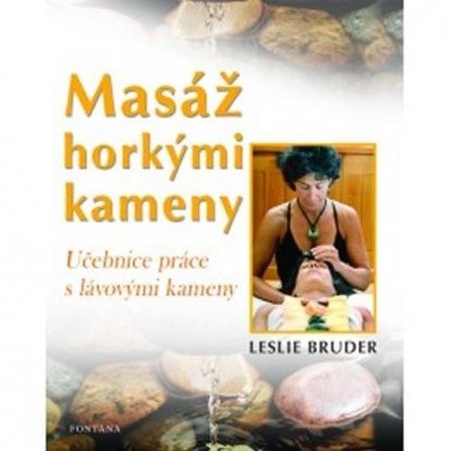 Masáž horúcimi kameňmi - Leslie Bruder