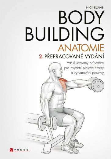 Bodybuilding - anatómia - Evans Nick